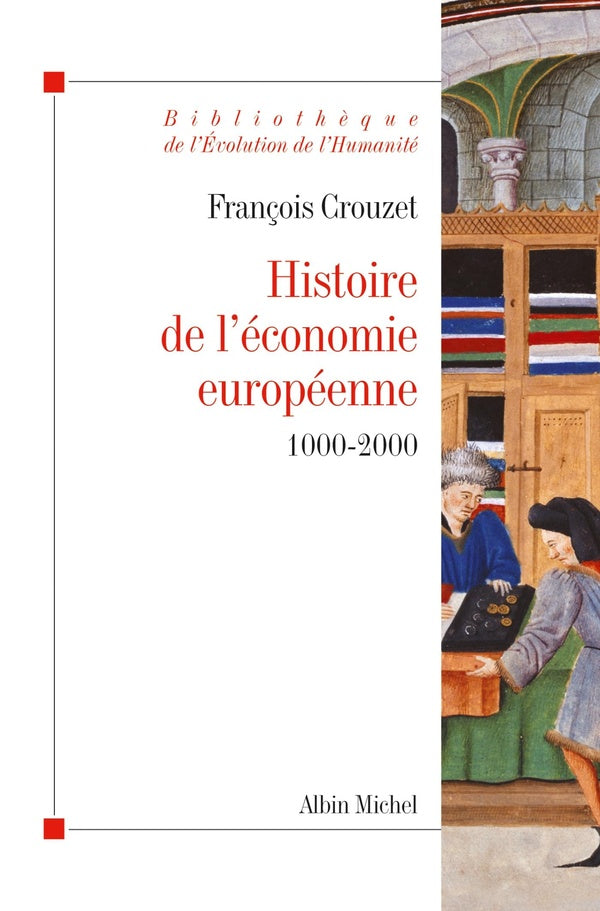 Histoire de l'économie européenne ; 1000-2000 (édition 2010/2011)