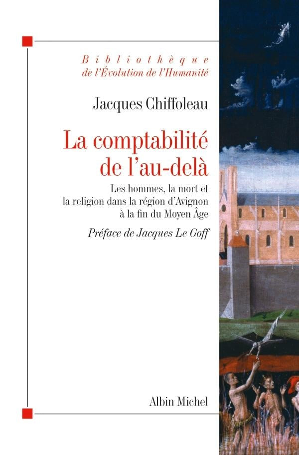 La comptabilité de l'au-delà ; les hommes,la mort et la religion dans la région d'Avignon à la fin du Moyen-âge