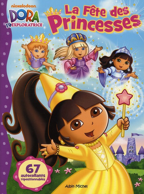 Dora l'exploratrice ; la fête des princesses