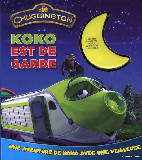 Chuggington ; Koko est de garde