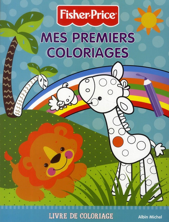 Mes premiers coloriages ; fisher price