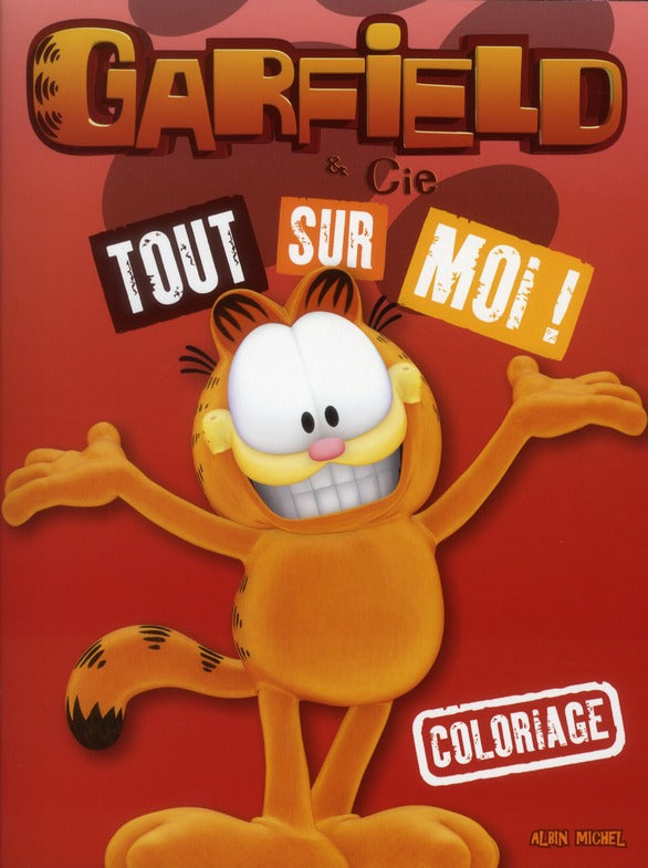 Garfield ; tout sur moi !