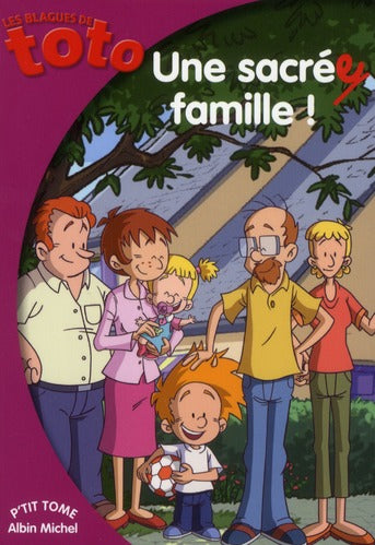 Les blagues de Toto Tome 3 : une sacrée famille !