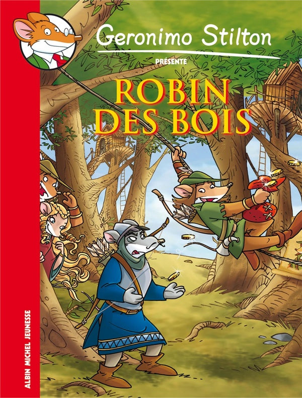 Geronimo Stilton présente Tome 1 : Robin des bois