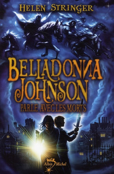 Belladonna Johnson parle avec les morts