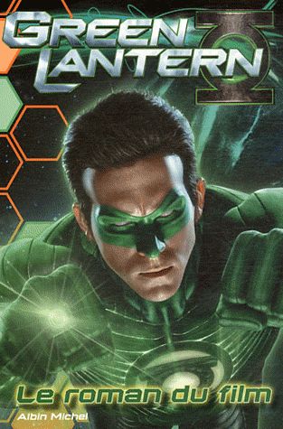 Le roman du film Greenlantern