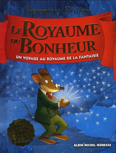 Un voyage au royaume de la fantaisie Tome 2 : Le royaume du bonheur