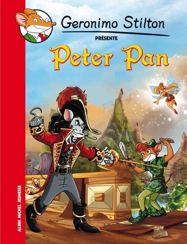 Geronimo Stilton présente Tome 4 : Peter Pan