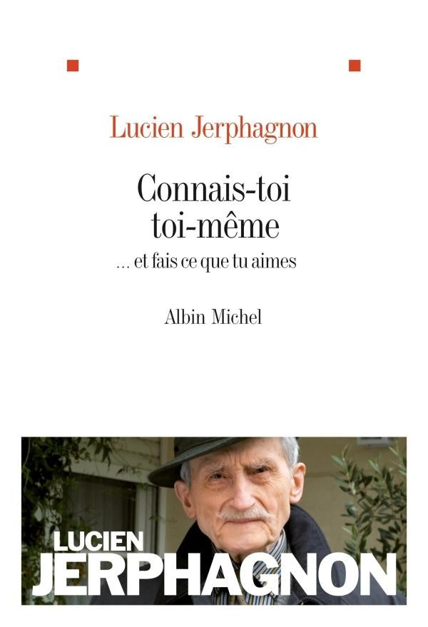 Connais-toi toi-même ... et fais ce que tu aimes