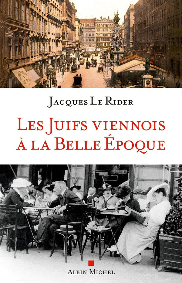 Les juifs viennois à la belle époque