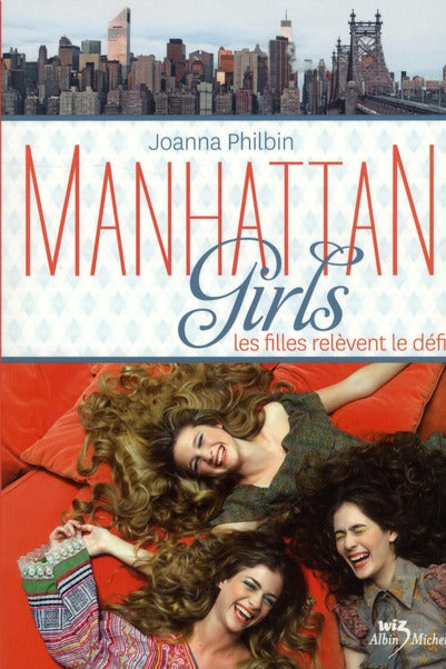 Manhattan girls Tome 2 ; les filles relèvent le défi