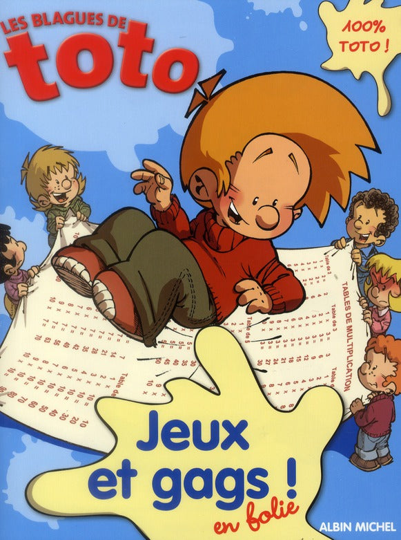 Les blagues de Toto : jeux et gags en folie !