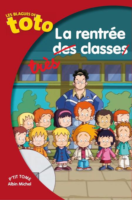 Les blagues de Toto Tome 13 : la rentrée très classe