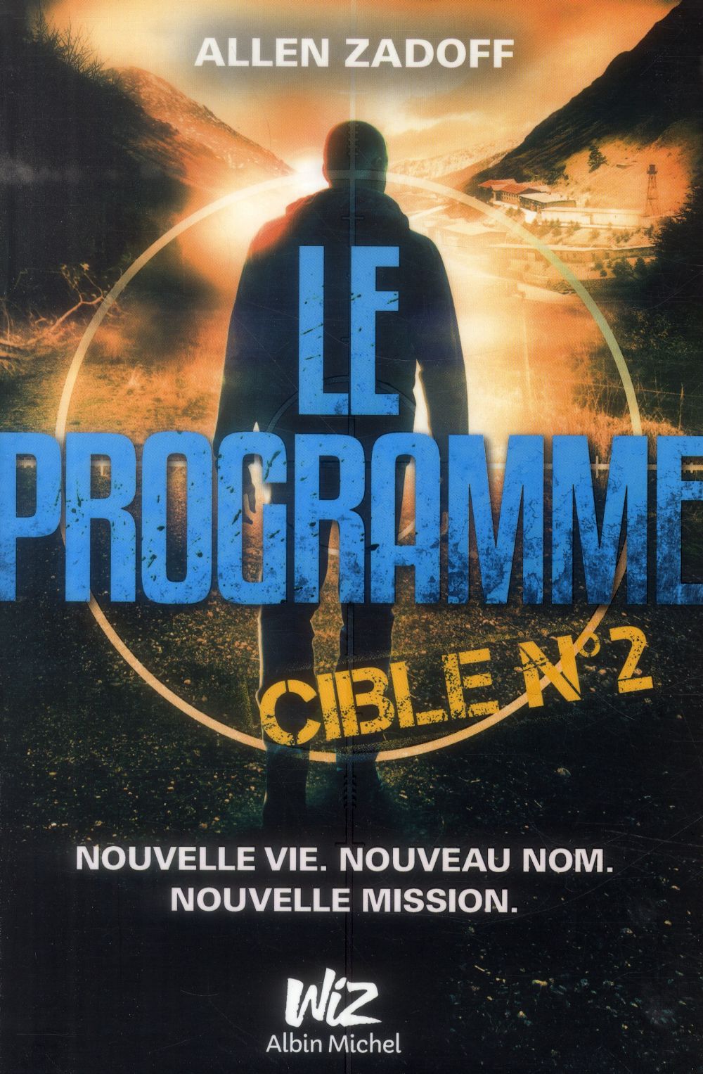 Le programme ; cible n° 2
