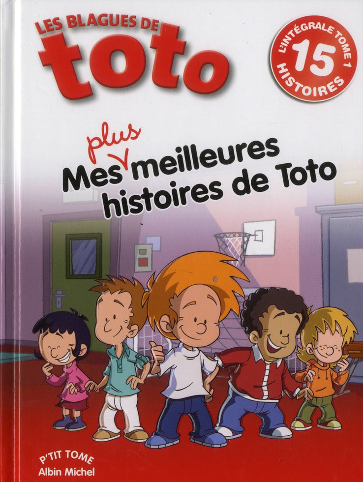 Les blagues de Toto : Intégrale vol.1 : mes plus meilleures histoires de Toto