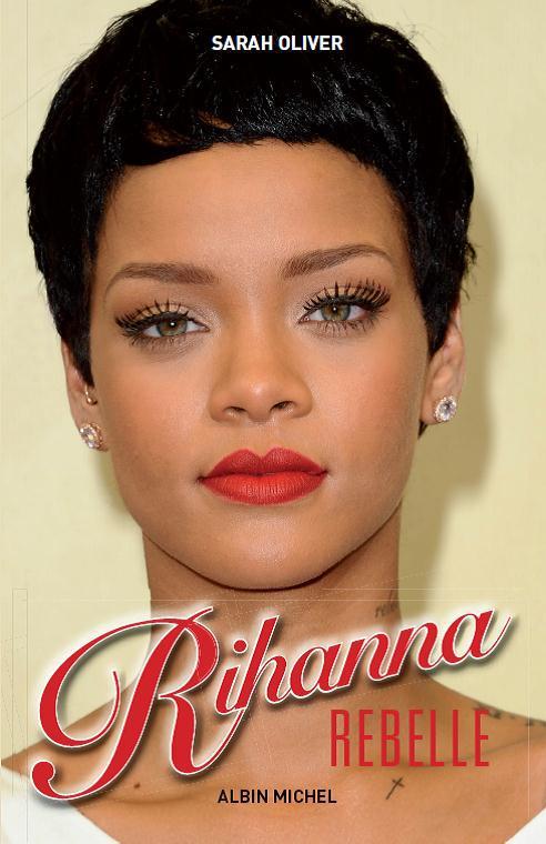 Rihanna rebelle