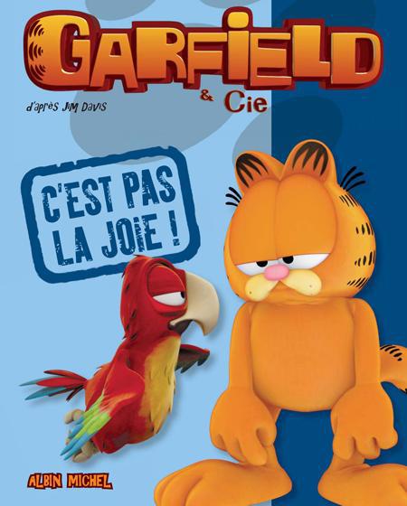 Garfield & Cie : c'est pas la joie !