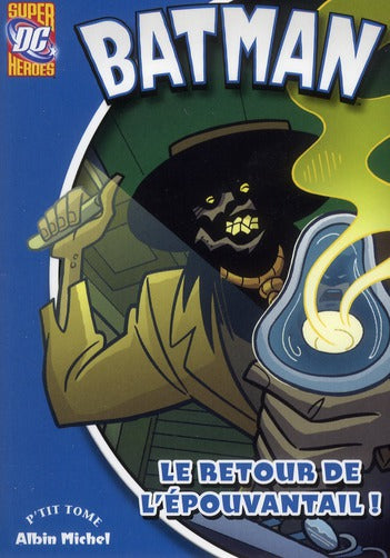 Batman Tome 6 : le retour de l'épouvantail !