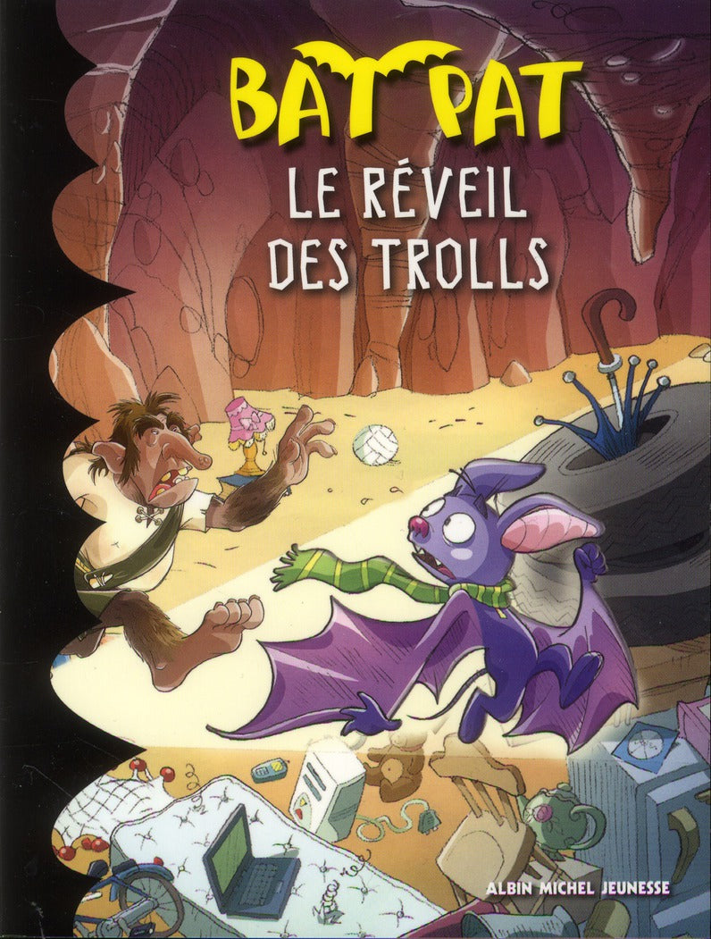 Bat Pat Tome 8 ; le réveil des trolls