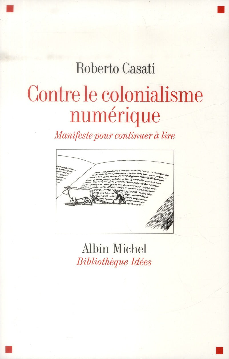 Contre le colonialisme numérique ; manifeste pour continuer à lire