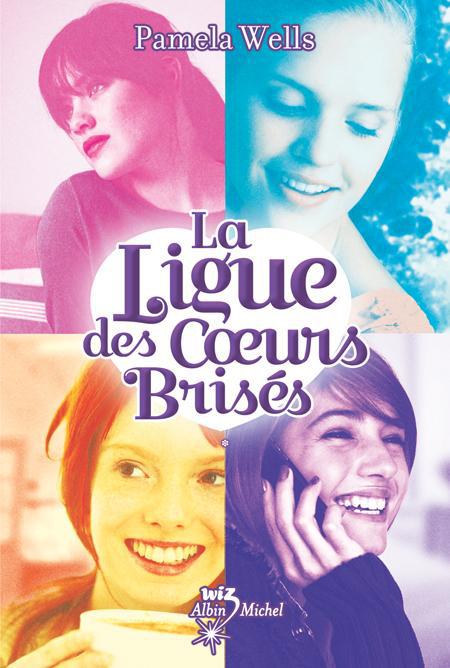 La ligue des coeurs brisés Tome 1