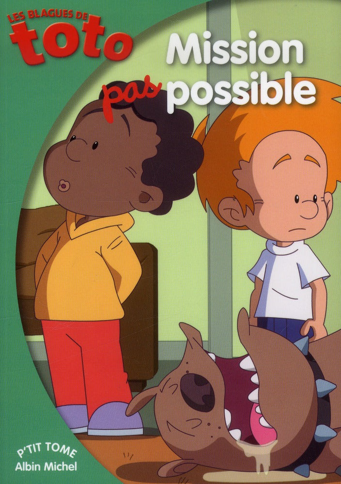 Les blagues de Toto Tome 18 : mission pas possible !