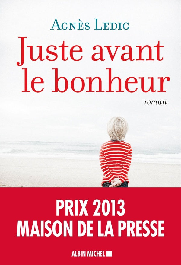 Juste avant le bonheur
