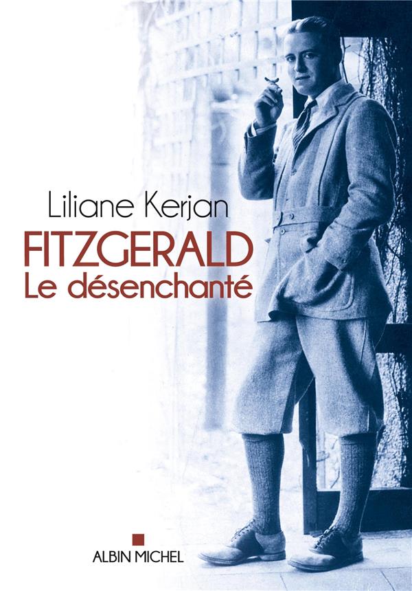 Fitzgerald, le désenchanté