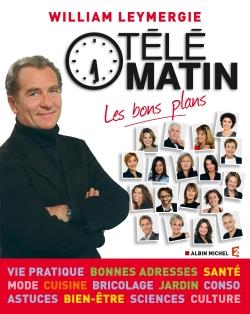 Télématin ; les bons plans