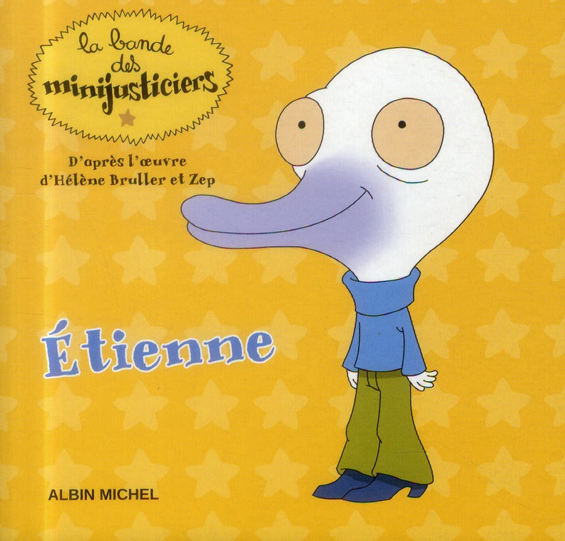 La bande des Minijusticiers Tome 12 : Etienne