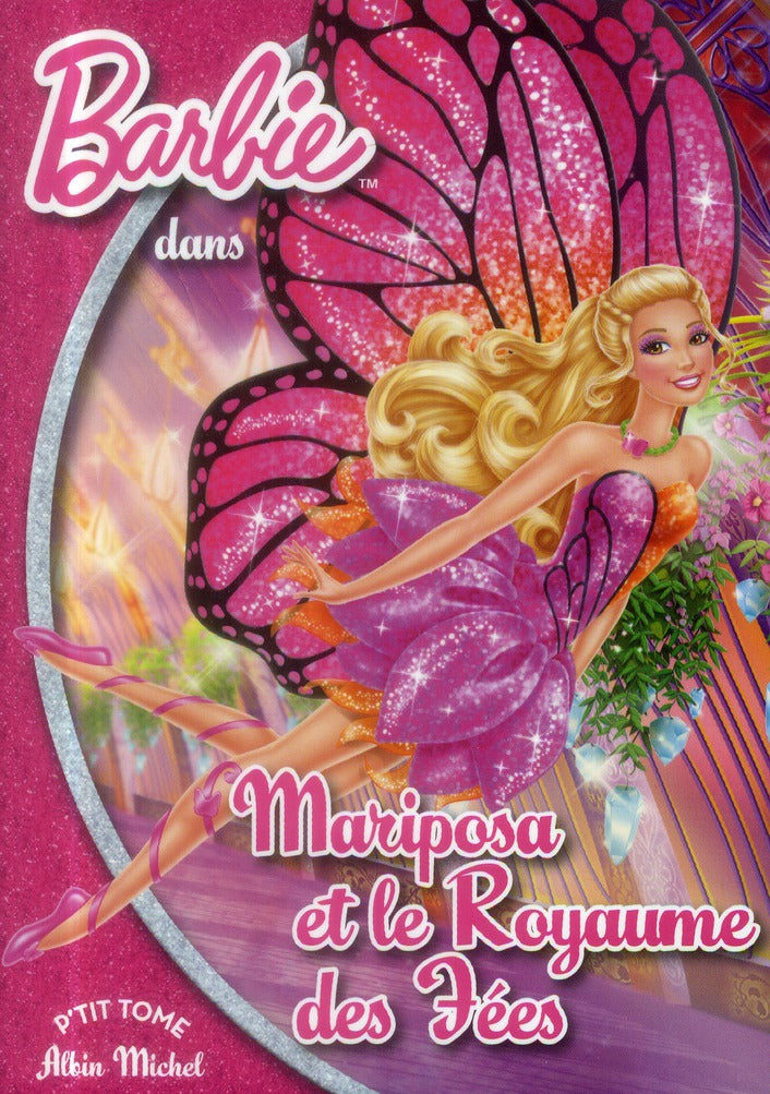 Barbie ; Mariposa et le royaume des fées