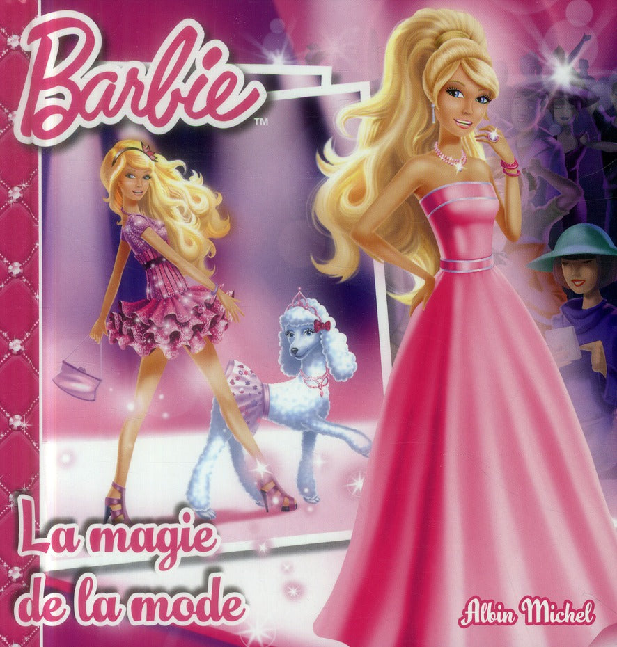 Barbie ; la magie de la mode