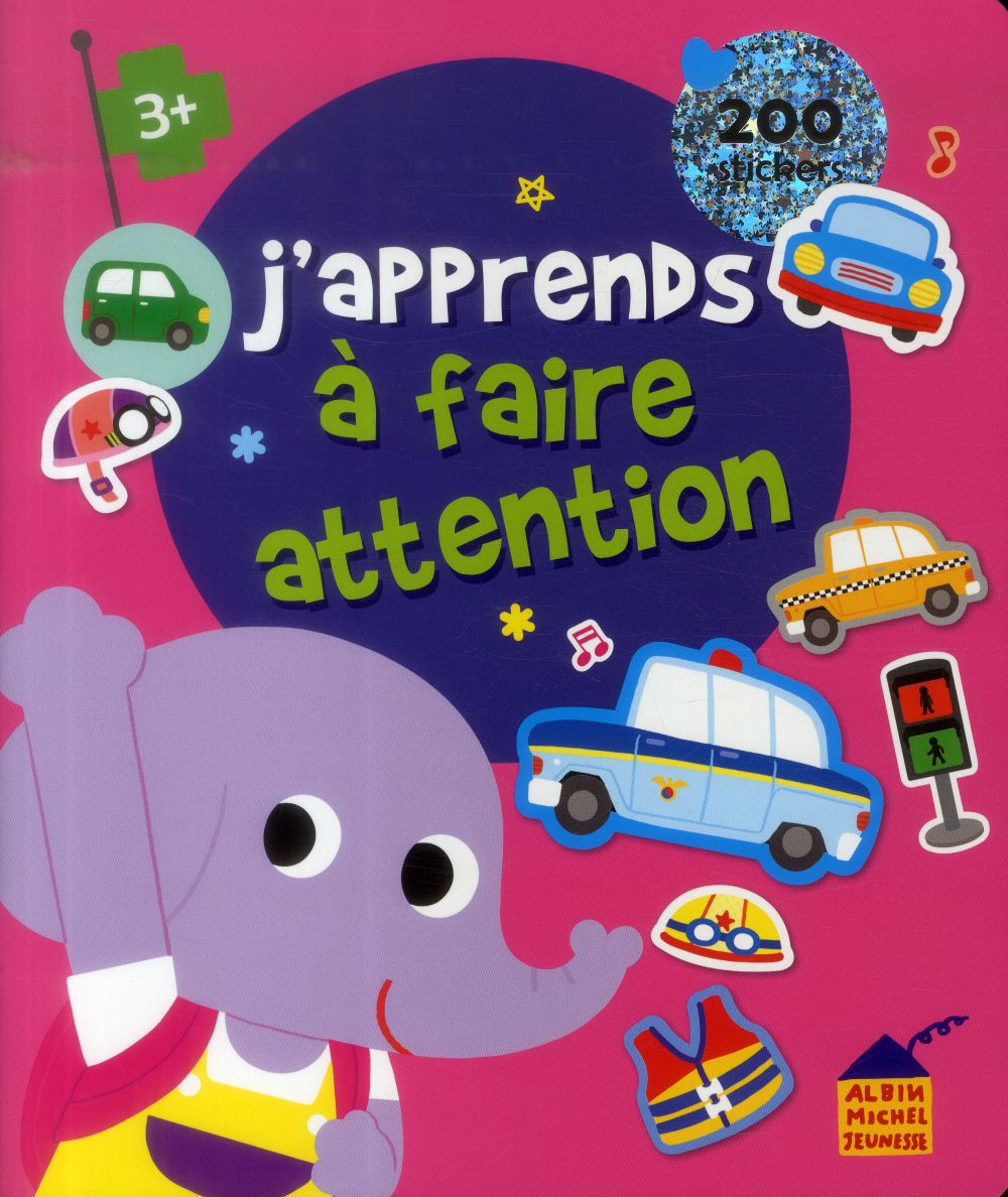J'apprends à faire attention