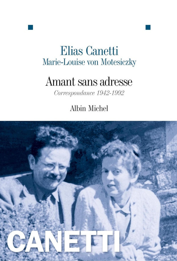 Amant sans adresse ; correspondance 1942-1992