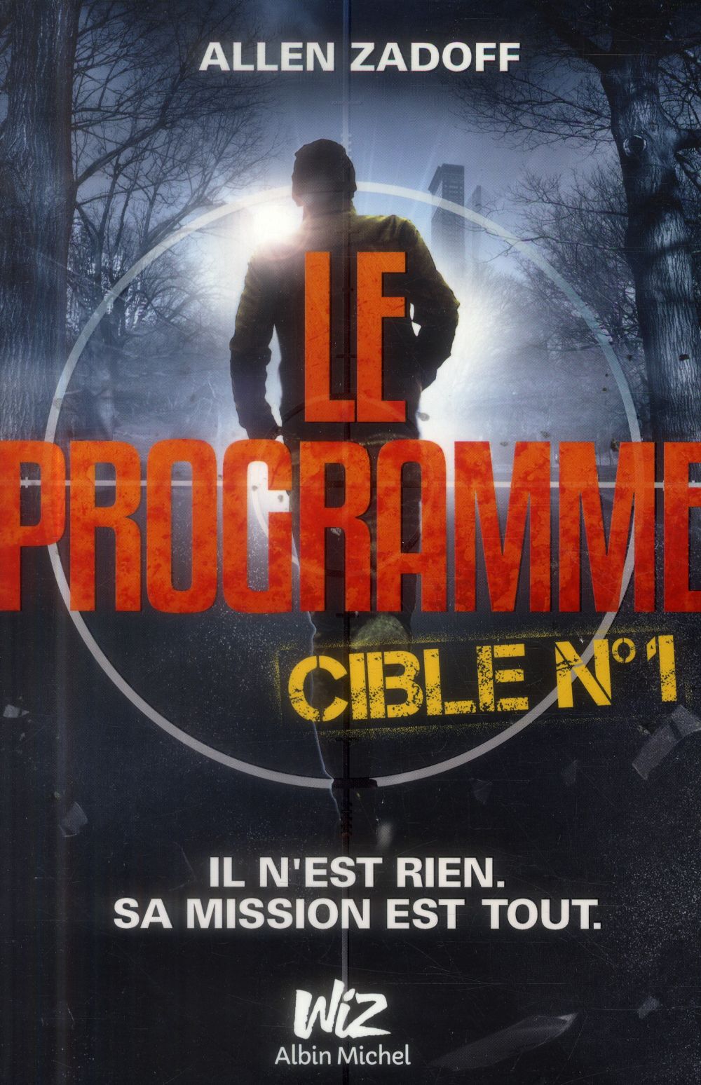 Le programme ; cible n°1