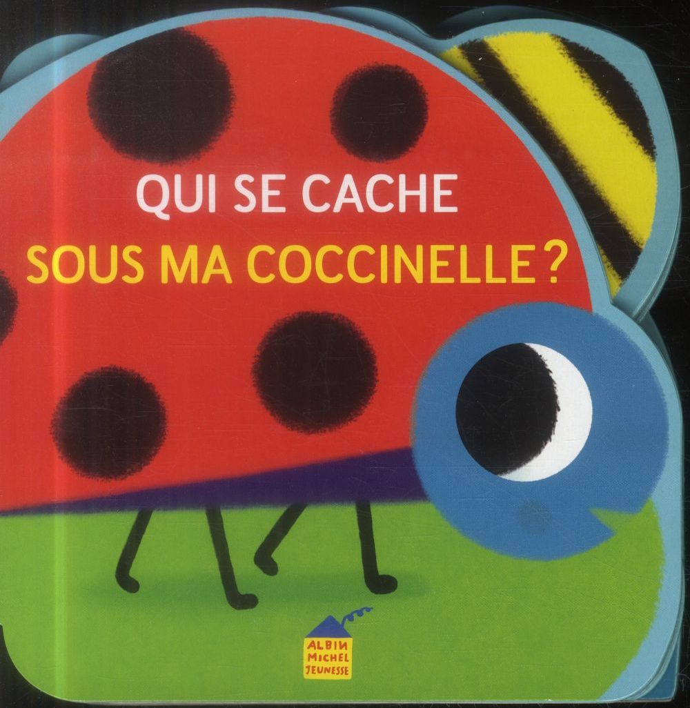 Qui se cache sous ma coccinelle ?