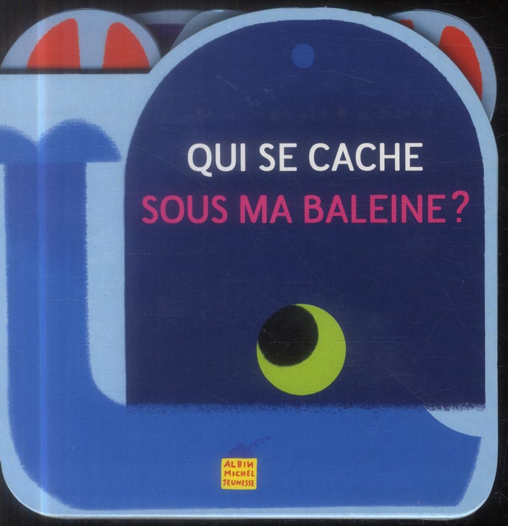 Qui se cache sous ma baleine ?