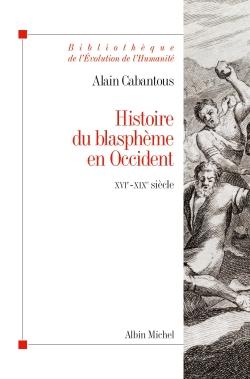Histoire du blasphème en Occident ; XVIe-XIXe siècle