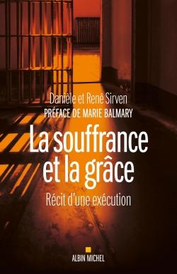 La souffrance et la grâce ; récit d'une exécution