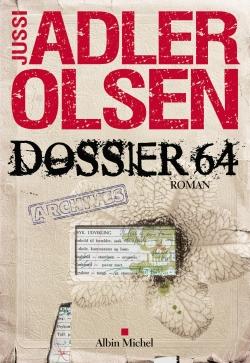 Les enquêtes du département V Tome 4 : Dossier 64