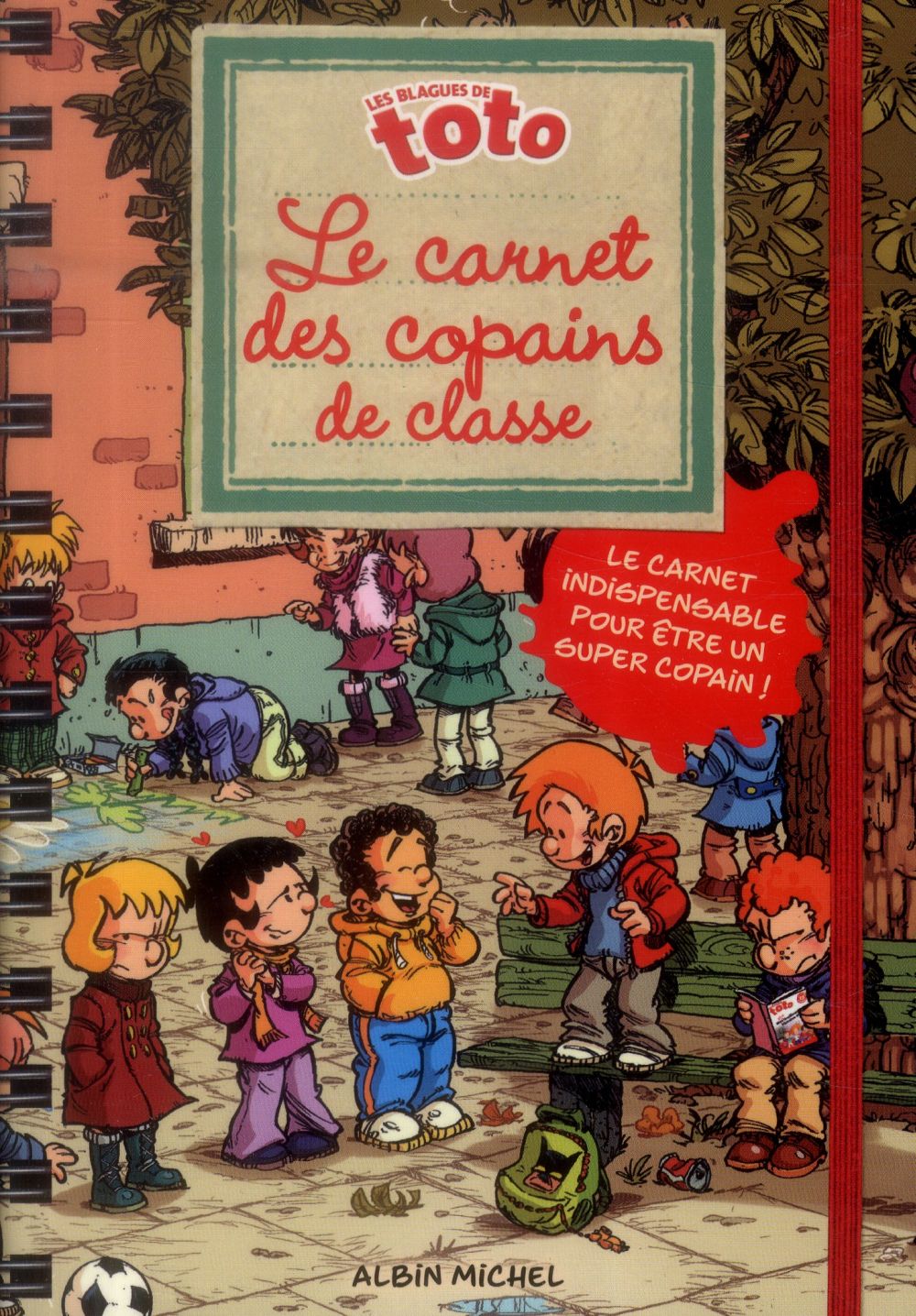 Les blagues de Toto : le carnet des copains de classe