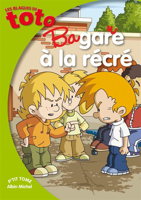 Les blagues de Toto Tome 21 : bagarre à la récré