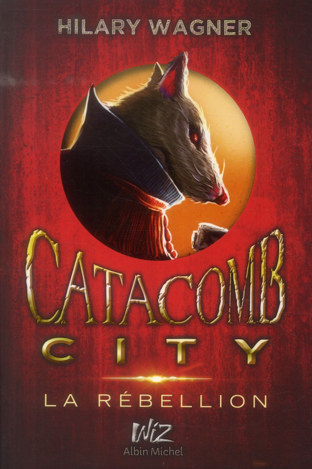 Catacomb city Tome 2 ; la rébellion