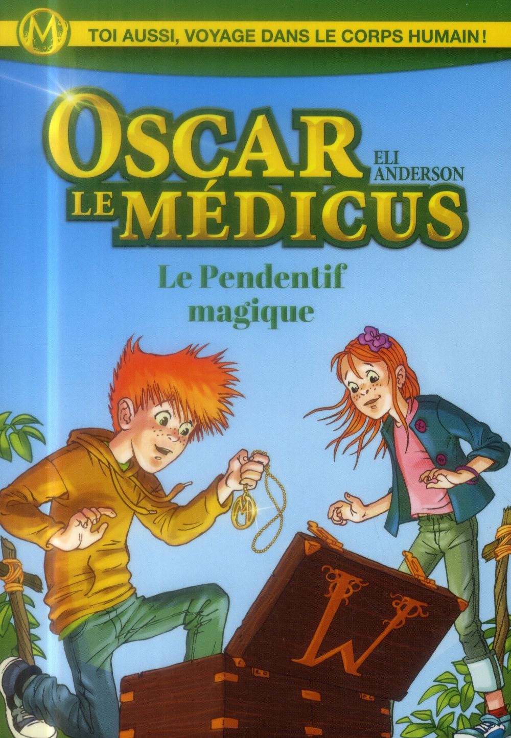 Le pendentif magique - oscar le medicus