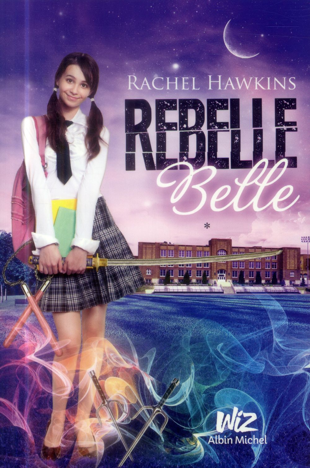 Rebelle belle Tome 1