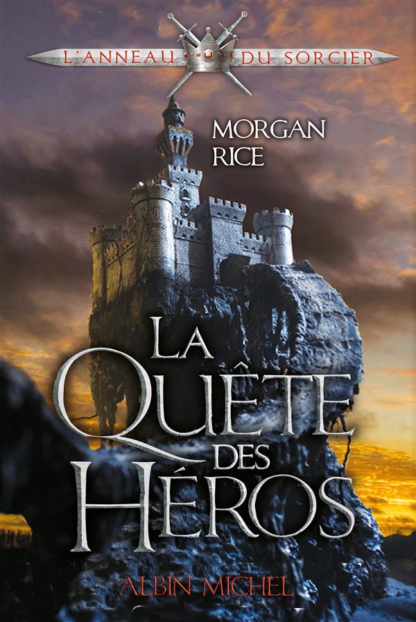 La quête du héros Tome 1 ; l'anneau du sorcier