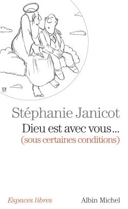 Dieu est avec vous... (sous certaines conditions)