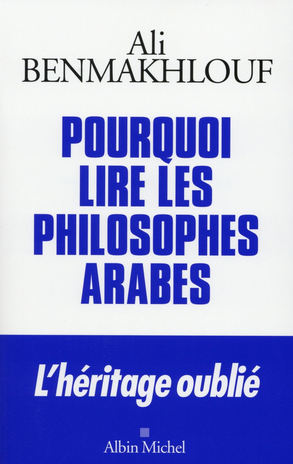 Pourquoi lire les philosophes arabes