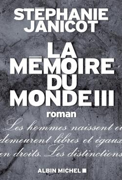 La mémoire du monde Tome 3