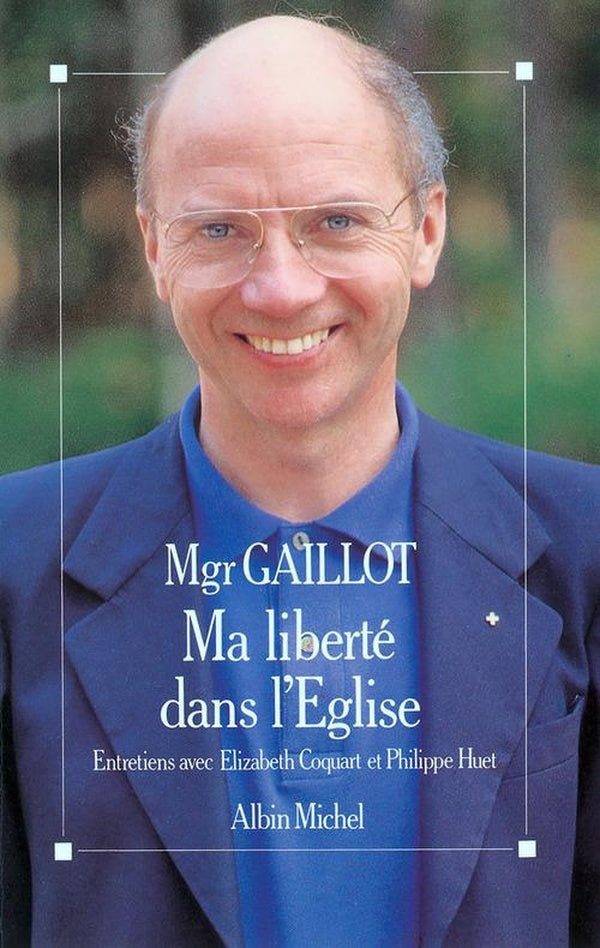 Ma liberté dans l'Église : Entretiens avec Élizabeth Coquart et Philippe Huet